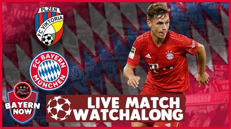 Viktoria Plzeň vs Bayern Munich Live Match Watchlalong YouTube