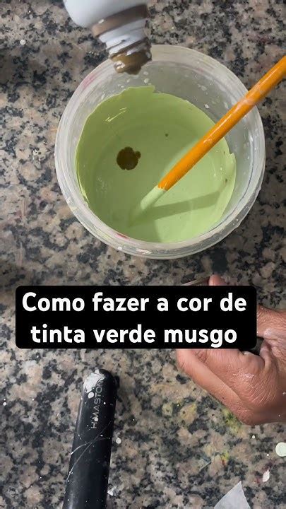 Como Fazer Verde Musgo - Como fazer a cor de tinta verde musgo #dicas #tinta #rolo #video # ...