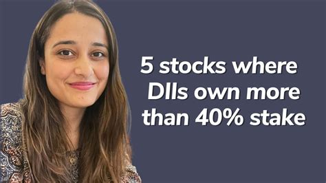 5 Stocks Where Diis Own More Than 40 Stake Aleena Rais Stock Investing For Beginners Youtube