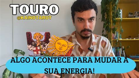 Touro Algo Importante Acontece Para Mudar A Sua Energia Youtube