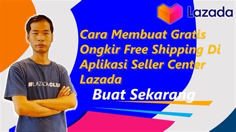 Cara Membuat Gratis Ongkir Free Shipping Lazada And Logo Gratis Ongkir