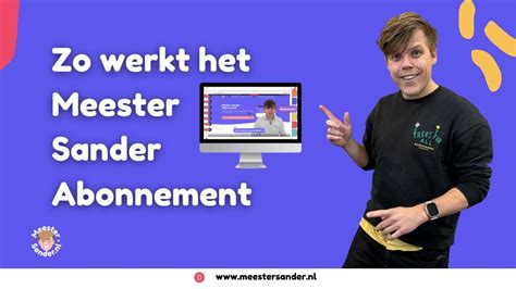 Meester Sander Abonnement Uitleg YouTube