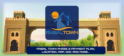 Faisal Town Phase Payment Plan Localtion Map The Property Guider