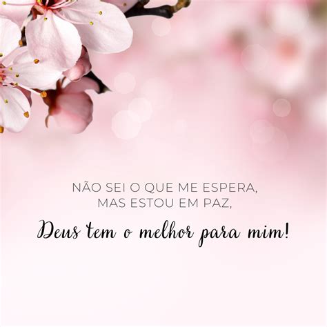 Frases Deus Tem O Melhor Pra Mim