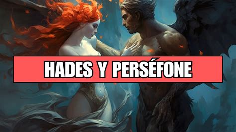 El Romance De Hades Y Perséfone Mitología Griega Youtube