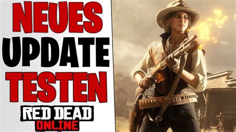 Es Gibt Ein Neues Update Red Dead Redemption 2 Online Hat Neuen