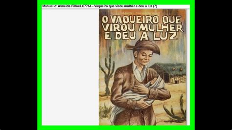 O Vaqueiro Que Virou Mulher E Deu Luz Literatura De Cordel Folhetos