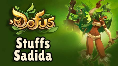 Guide Du Meilleur Stuff Sadida Sur Dofus Unity Gamosaurus