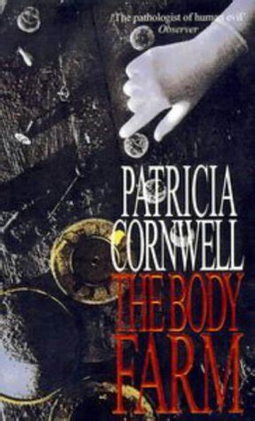 Body Farm used book by Patricia Cornwell: 9780751512212