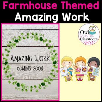 Classroom Decor Farmhouse Themed Amazing Work Coming Soon Sign