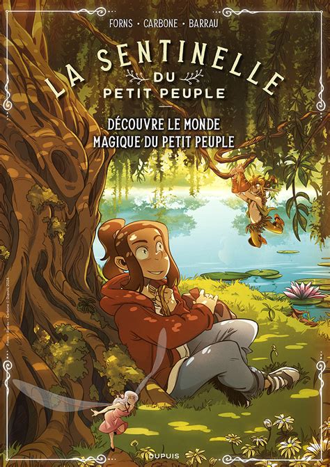 La Sentinelle Du Petit Peuple La S Rie De Bd Ditions Dupuis