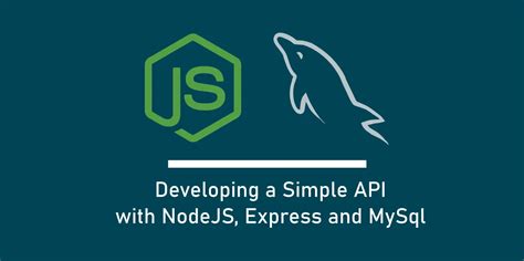 Developing A Simple Api With Nodejs Express And Mysql