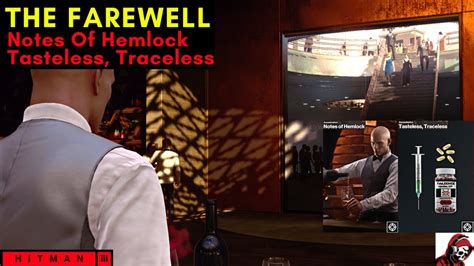 Hitman 3 The Farewell Notes Of Hemlock Tasteless Traceless