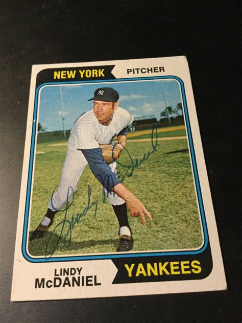 Lindy McDaniel 1974 Topps 182 Autographed Yankees Baseball See