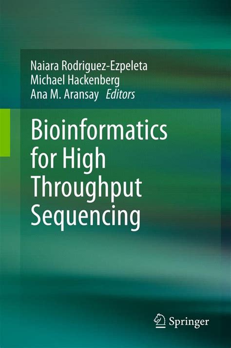 Bioinformatics For High Throughput Sequencing Nhbs Academic