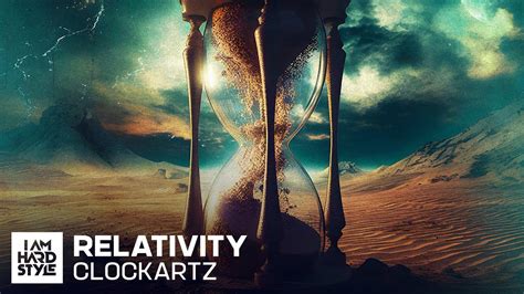 Clockartz Relativity Official Audio Youtube