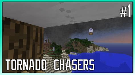 Minecraft Tornado Chasers W Tanner69046 Episode 1 Defined Wedge