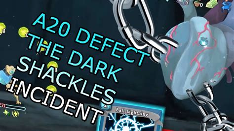 How Could You Do This Dark Shackles Ascension 20 Defect Run Slay