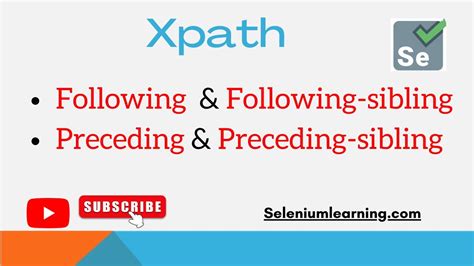 Xpath What Is Following Sibling And Preceding And Sibling Youtube