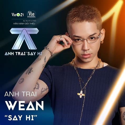 Wean Lê Là Ai Tiểu Sử Sự Nghiệp Nam Rapper