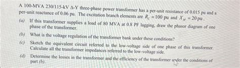 Solved A 100-MVA 230/115-kV Δ−Y three-phase power | Chegg.com 