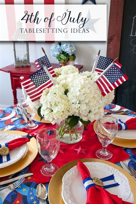 Top 15 July 4th Holiday Table Set Up Designs Cheap Easy Patriotic