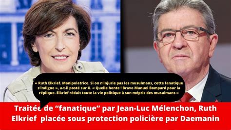 Jean Luc Mélenchon traite Ruth Elkrief de fanatique Darmanin met en