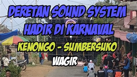 Deretan SOUND SYSTEM Yang Hadir Di Karnaval SUMBERSUKO WAGIR MALANG