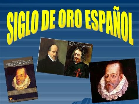 LITERATURA ESPAÑOLA DEL SIGLO DE ORO: LITERATURA DEL SIGLO DE ORO