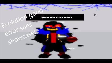 Evolution Geno Error Sans Showcase Undertale Judgement Day Youtube