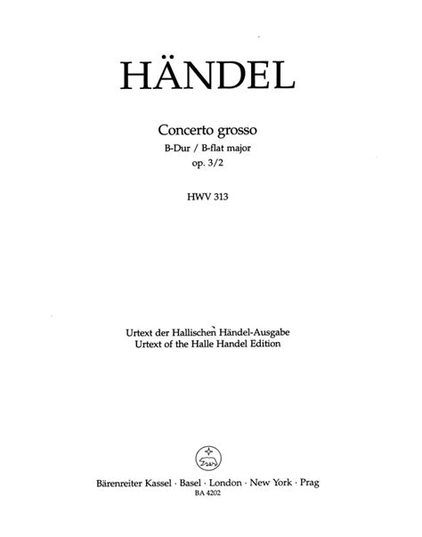 Concerto grosso B Dur op 3 2 HWV 313 von Georg Friedrich Händel im