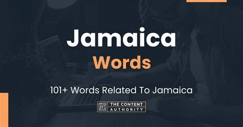 Jamaica Words 101 Words Related To Jamaica