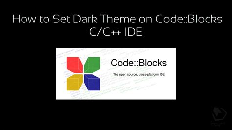 How To Set And Config Dark Theme To CodeBlocks C C IDE YouTube