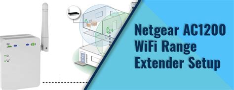 Netgear AC1200 WiFi Range Extender Setup | AC1200 Setup