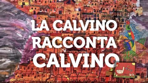 La Calvino Racconta Calvino Informatore