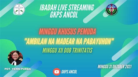 IBADAH MINGGU PEMUDA LIVE STREAMING 31 OKTOBER 2021 YouTube