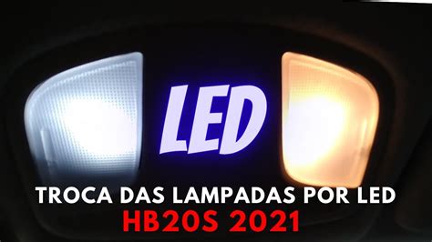 Como Trocar As Lampadas Do Sal O Por Led Do Novo Hb S Youtube