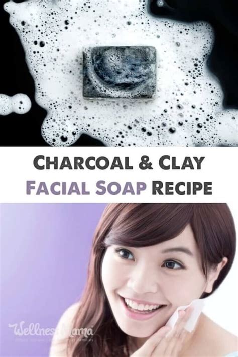 Charcoal Clay Facial Soap Recipe Wellness Mama