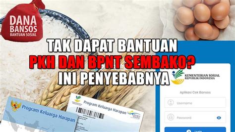 Kamu Tak Dapat Bantuan PKH Dan BPNT Sembako Ini Penyebabnya