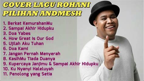 Kumpulan Cover Lagu Rohani Pilihan Andmesh Kamaleng 2023 Lagu Rohani