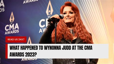 What Happened To Wynonna Judd At The CMA Awards 2023