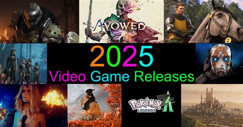 2025 Video Game Releases | New Games Coming Out in 2025