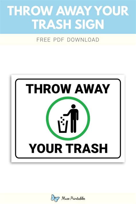 Printable Throw Away Your Trash Sign Template Printable Signs Sign