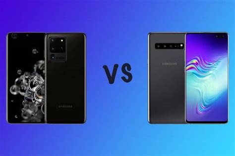 Samsung Galaxy S20 Ultra Vs Samsung Galaxy S10 5g