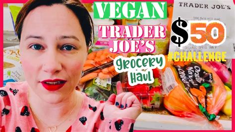 Vegan Trader Joes Grocery Haul Budget Friendly Meals February