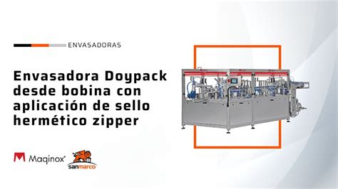 Envasadora Doypack con aplicación de sello hermético zipper Maqinox