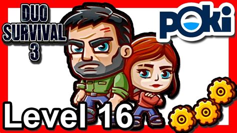 Duo Survival 3 Level 16 GAMEPLAY Poki YouTube