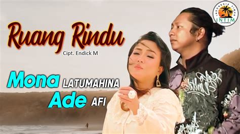 Ruang Rindu Ade Afi Feat Mona Latumahina Lagu Duet Ambon