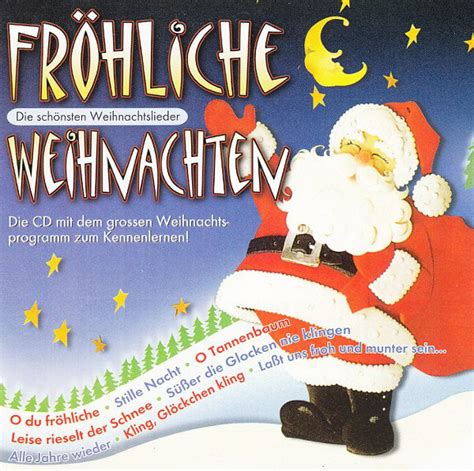 Fröhliche Weihnachten Schönsten Weihnachtslieder 2000 CD Discogs