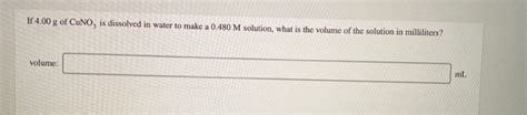 Solved If G Of Cuno Is Dissolved In Water To Make A Chegg